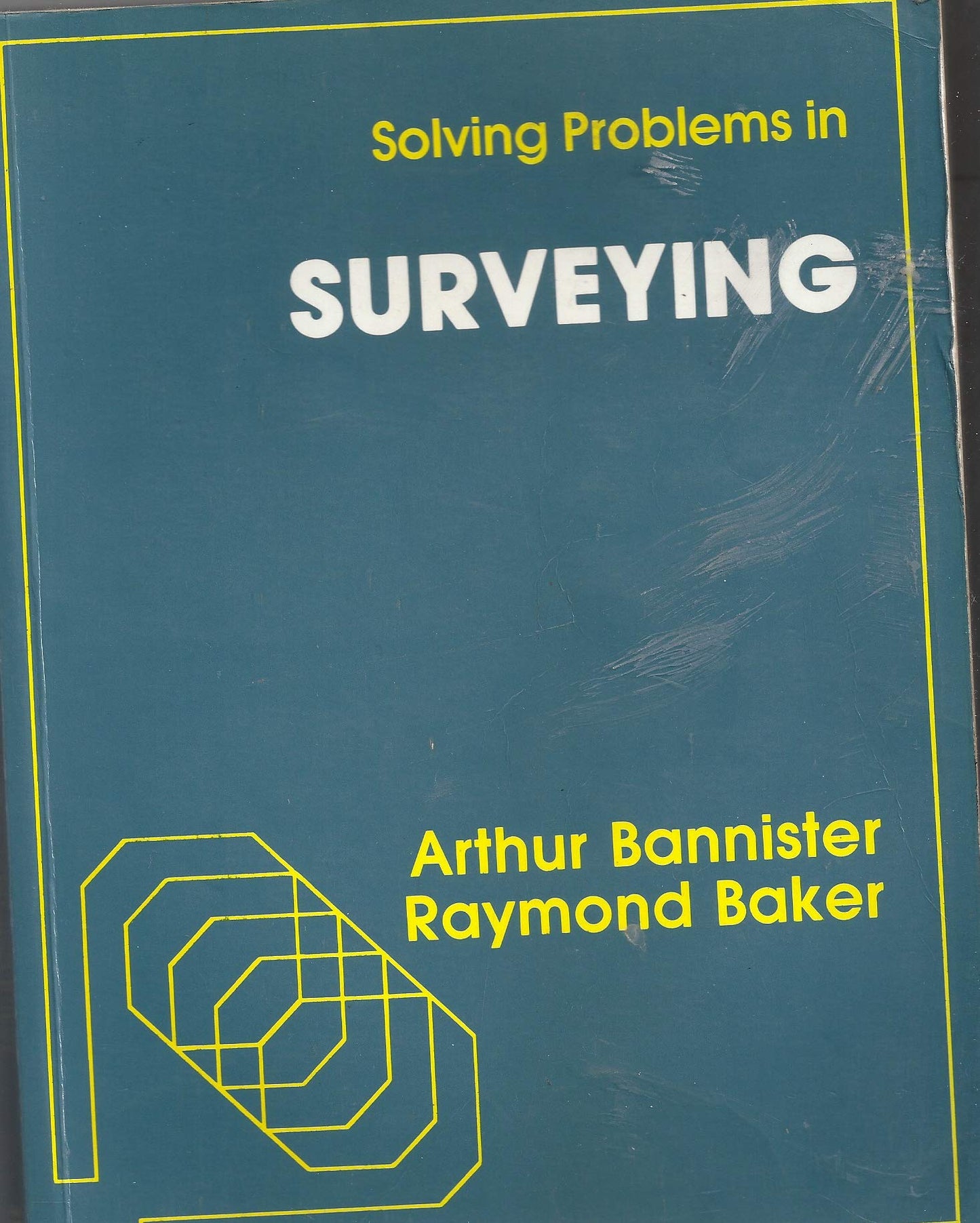 Solving Problems in Surveying (Solving Problems Series)