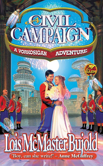 A Civil Campaign: A Comedy of Biology and Manners