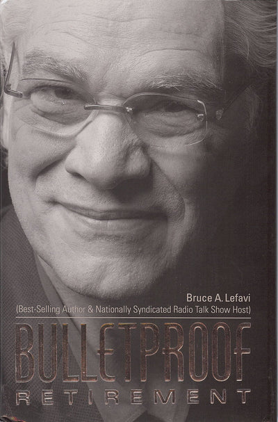 Bulletproof Retirement