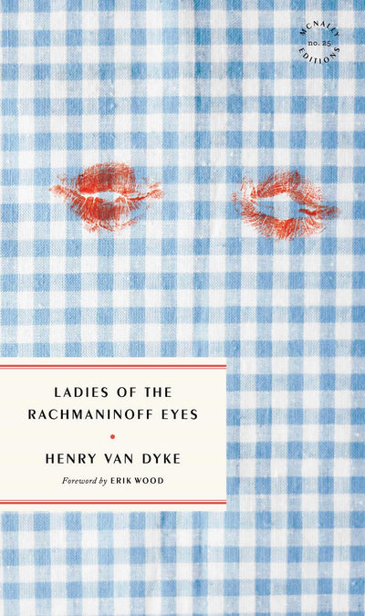 Ladies of the Rachmaninoff Eyes (Mcnally Editions, 25)