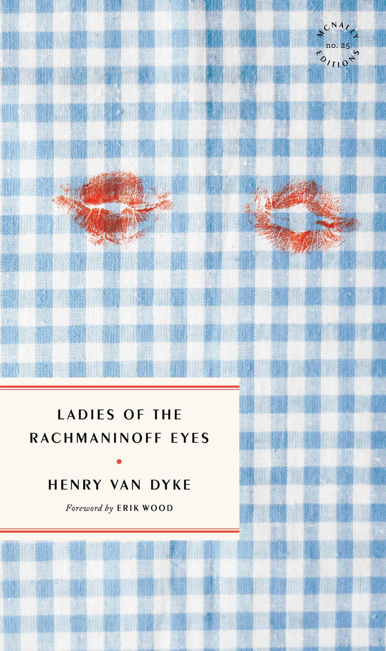 Ladies of the Rachmaninoff Eyes (Mcnally Editions, 25)