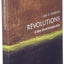 Revolutions: A Very Short Introduction (Very Short Introductions)