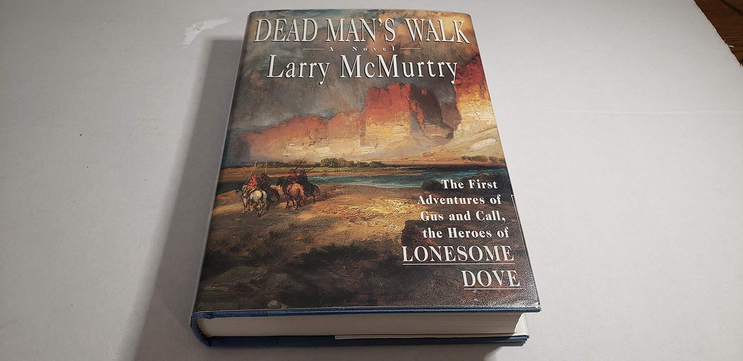 Dead Man's Walk by McMurtry, Larry