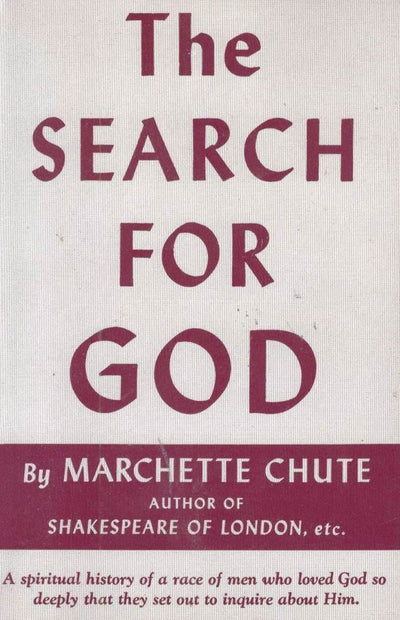 The Search for God: A Spiritual History of a Race of Man who Loved God so Deeply that they Set Out to Inquire about Him
