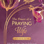 The Power of a Praying Wife Note-Taking Edition