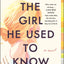 The Girl He Used to Know: A Novel