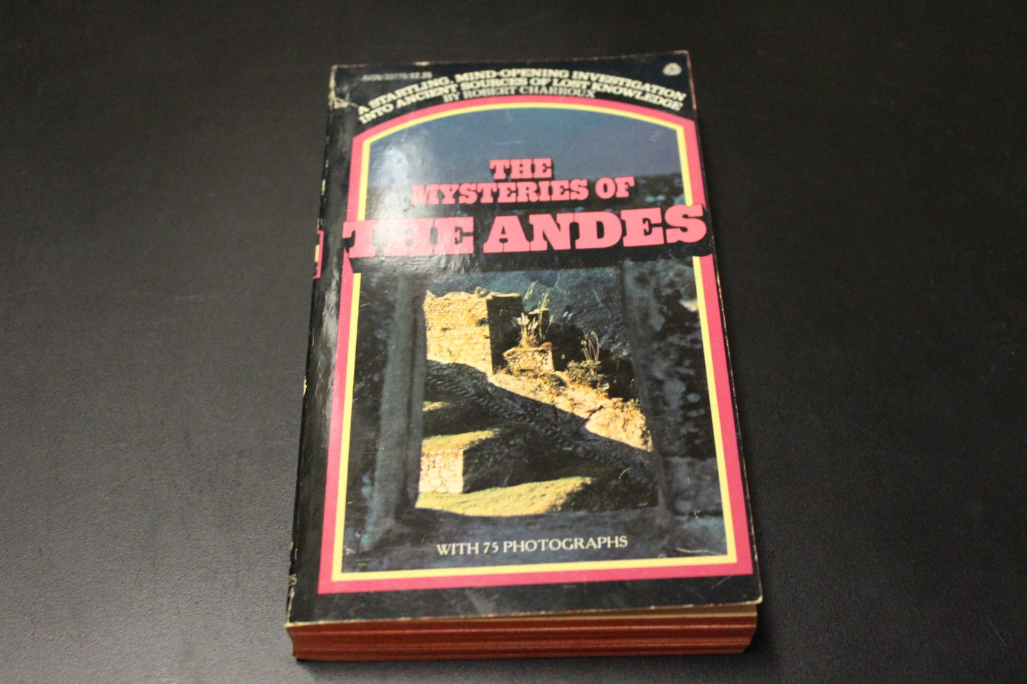 The mysteries of the Andes by Charroux, Robert/Bair Trans