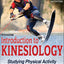 Introduction to Kinesiology: Studying Physical Activity