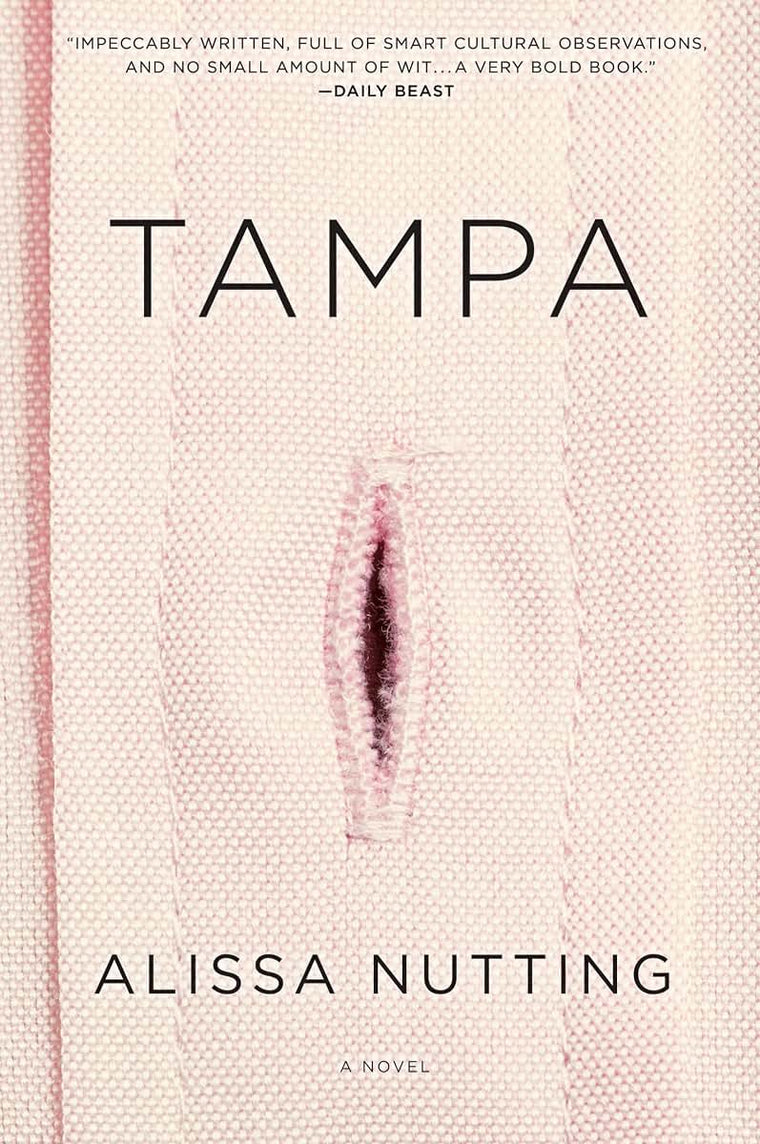 Tampa: A Novel by Nutting, Alissa