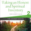 Taking an Honest and Spiritual Inventory Participant's Guide 2: A Recovery Program Based on Eight Principles from the Beatitudes (Celebrate Recovery)