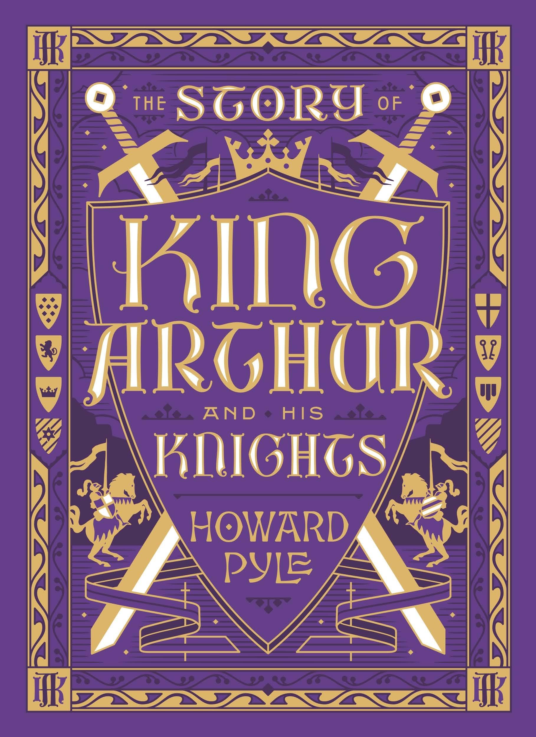 The Story of King Arthur and His Knights (Barnes & Noble Children's Leatherbound Classics) (Barnes & Noble Leatherbound Children's Classics)