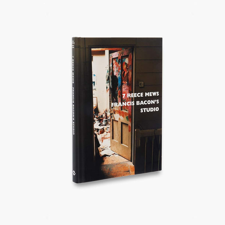 7 Reece Mews: Francis Bacon's Studio