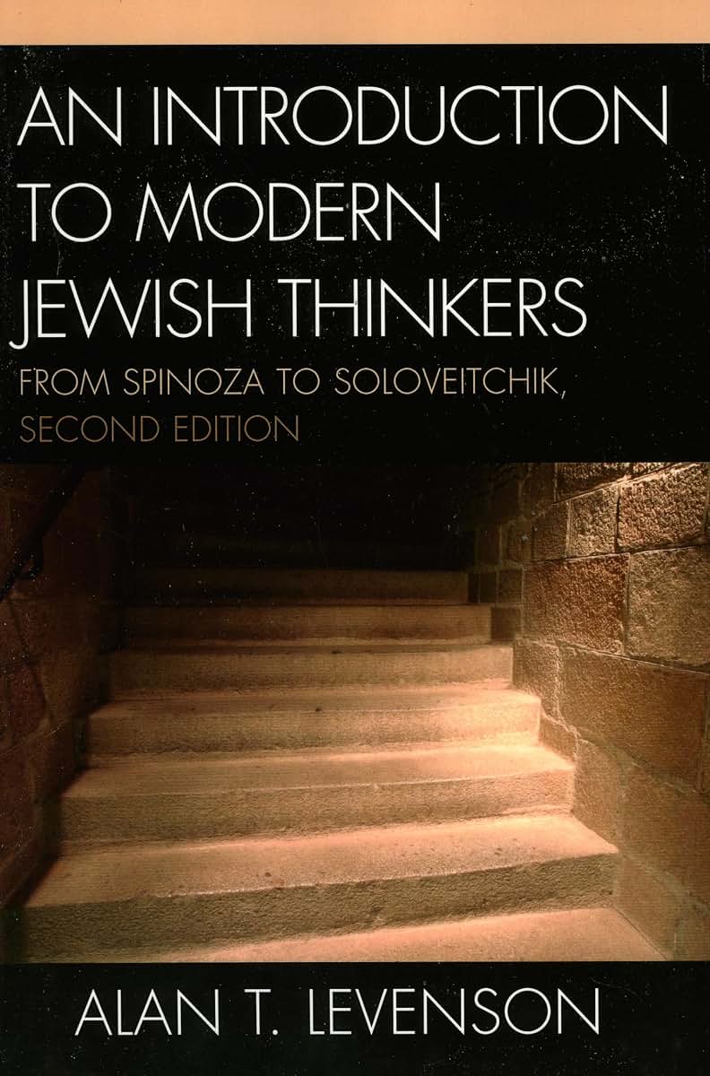 An Introduction to Modern Jewish Thinkers: From Spinoza to Soloveitchik