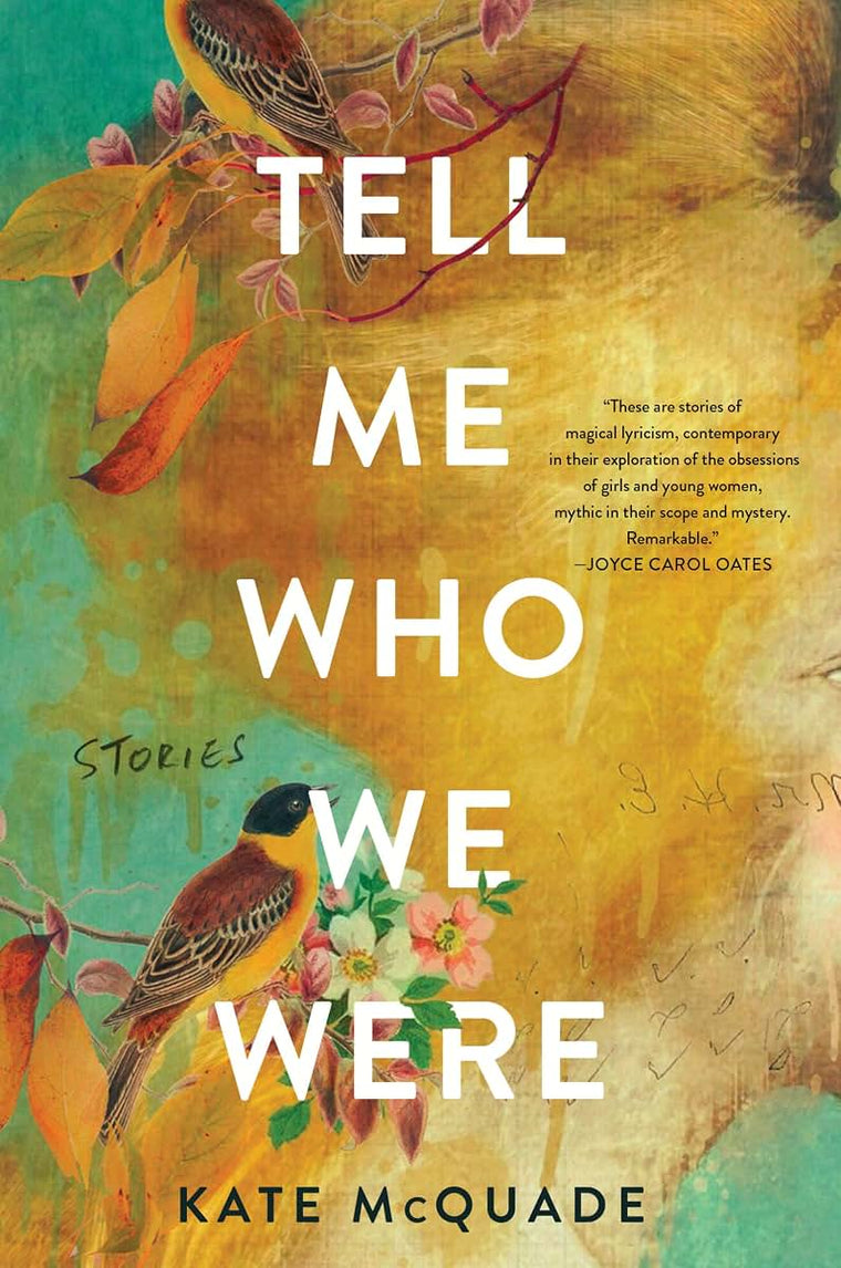Tell Me Who We Were: Intimate Linked Stories of Women, Boarding School Friendships, and Coming-of-Age