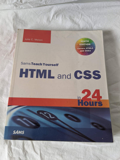Sams Teach Yourself HTML and CSS in 24 Hours (Sams Teach Yourself in 24 Hours)