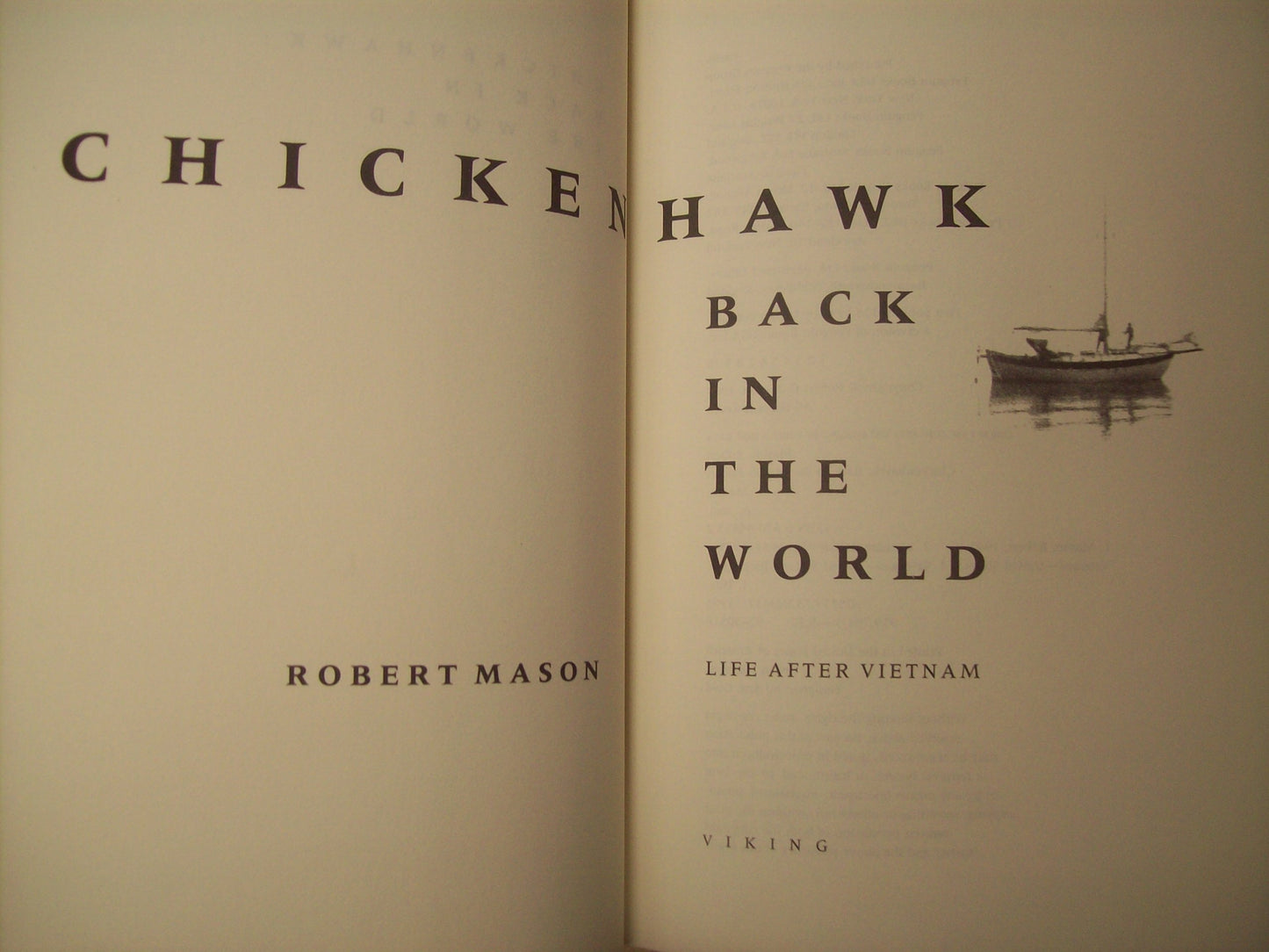 Chickenhawk Back in the World: Life After Vietnam by Mason