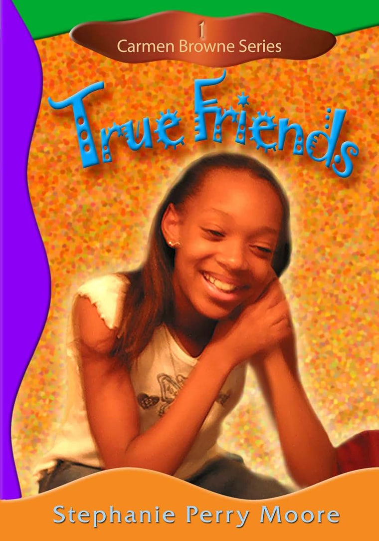 True Friends (Volume 1) (Carmen Browne)