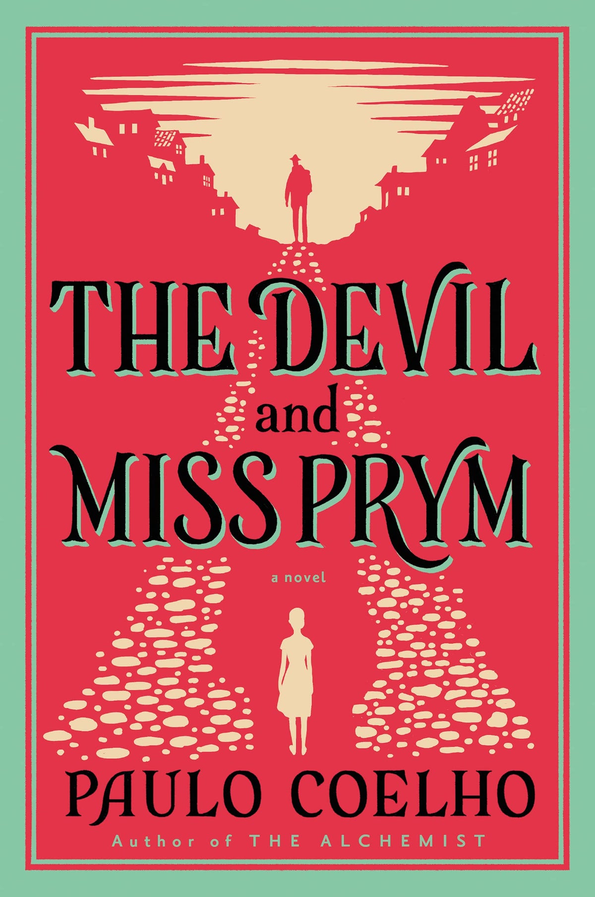 The Devil and Miss Prym: From the Bestselling Author of The Alchemist (P.S.)