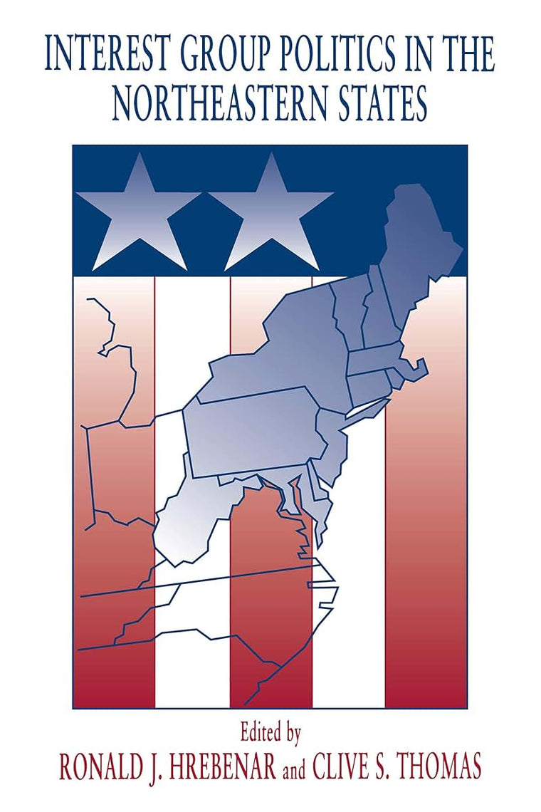 Interest Group Politics in the Northeastern States