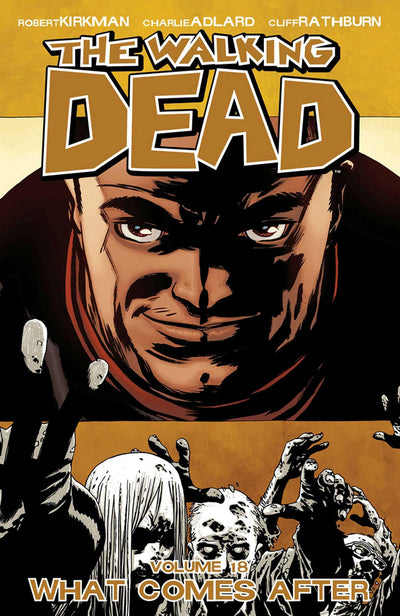 The Walking Dead, Vol. 18 (Walking Dead, 18)