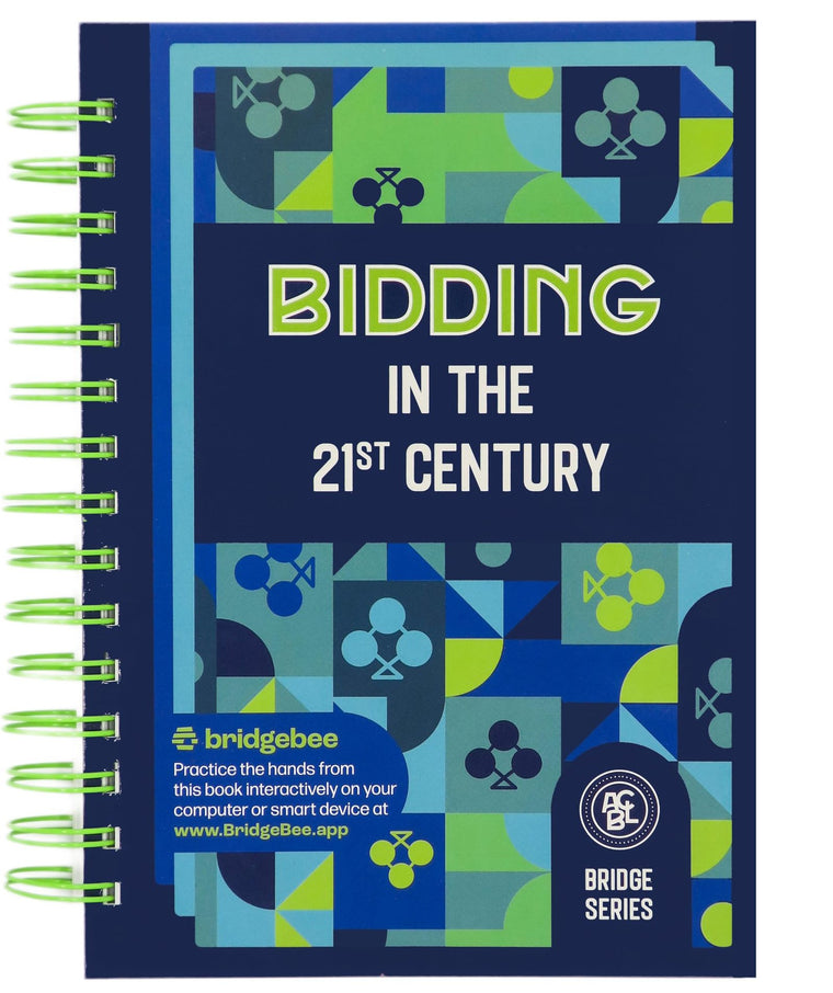 Bidding in the 21st Century (ACBL Bridge Series) – New