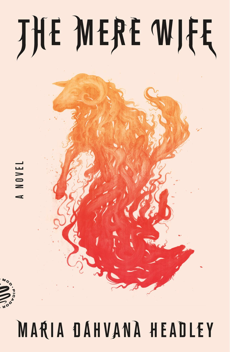 The Mere Wife: A Novel