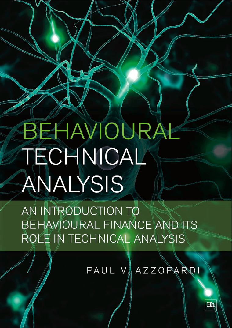 Behavioural Technical Analysis: An introduction to behavioural finance and its role in technical analysis