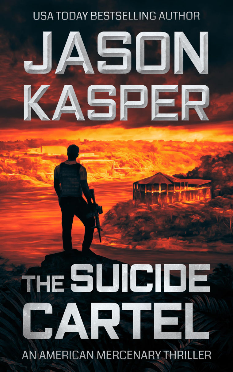 The Suicide Cartel: A David Rivers Thriller (American Mercenary, 5)