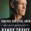 Forever and Ever, Amen: A Memoir of Music, Faith, and Braving the Storms of Life