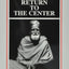 Return to the Center