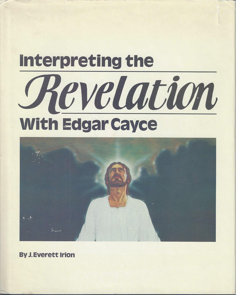 Interpreting the Revelation With Edgar Cayce