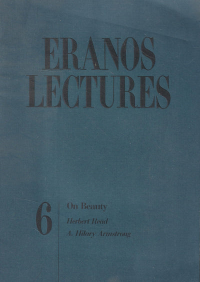 On Beauty: Beauty and the Beast, the Divine Enhancement of Earthly Beauties : The Hellenic and Platonic Tradition (Eranos Lectures, Vol 6)