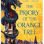 The Roots of Chaos Series 3 Book Collection Set: Priory of the Orange Tree, A Day of Fallen Night & Among the Burning Flowers  By Samantha Shannon