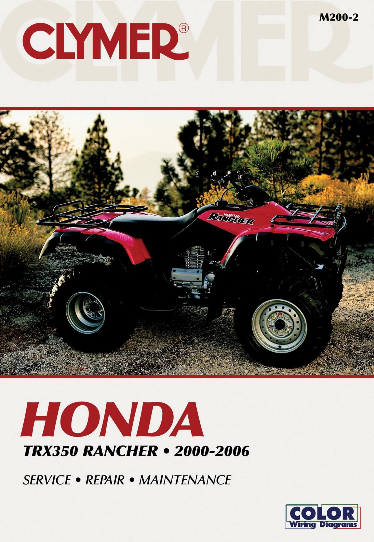 Honda TRX350 Rancher 2000-1906 (Clymer Motorcycle Repair Manual)