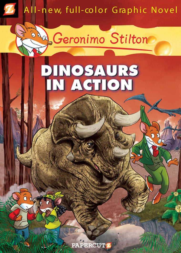 Dinosaurs in Action! (Geronimo Stilton #7)