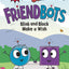Friendbots: Blink and Block Make a Wish (I Can Read Comics Level 2)