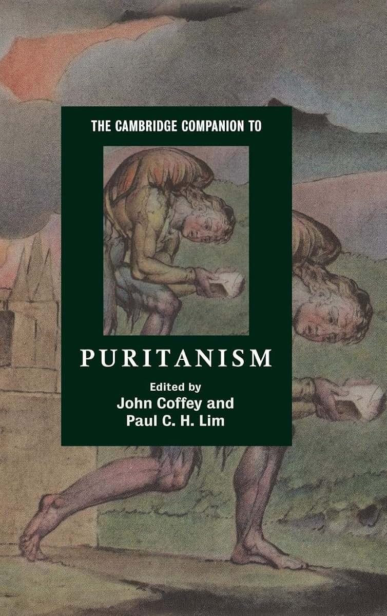 The Cambridge Companion to Puritanism (Cambridge Companions