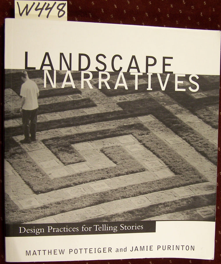 Landscape Narratives: Design Practices for Telling Stories