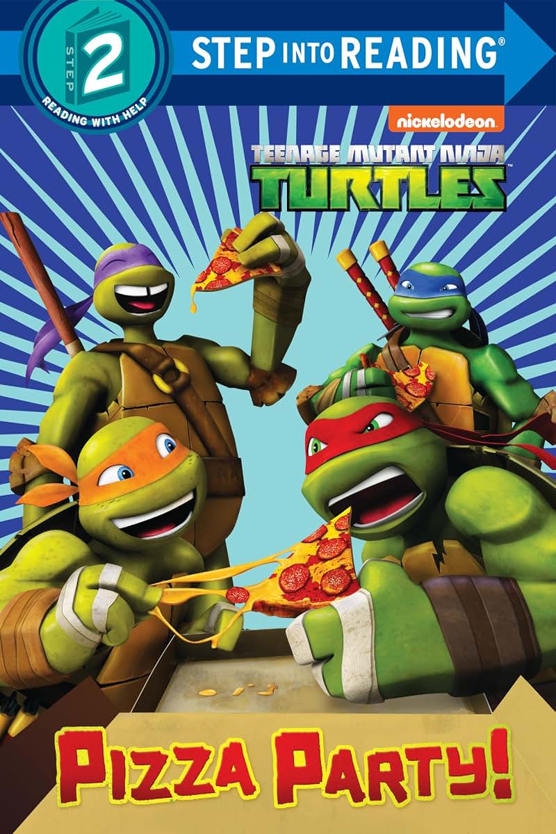 Pizza Party! (Teenage Mutant Ninja Turtles) (Step into Reading, Step 2)