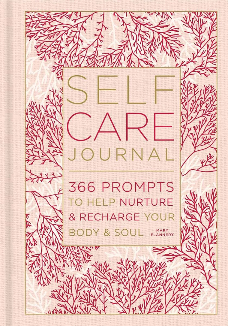 Self-Care Journal: 366 Prompts to Help Nurture & Recharge Your Body & Soul (Volume 9) (Gilded, Guided Journals)