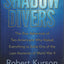 Shadow Divers: The True Adventure of Two Americans Who Risked