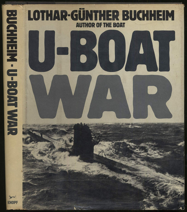 U-Boat War by Buchheim, Lothar Gu