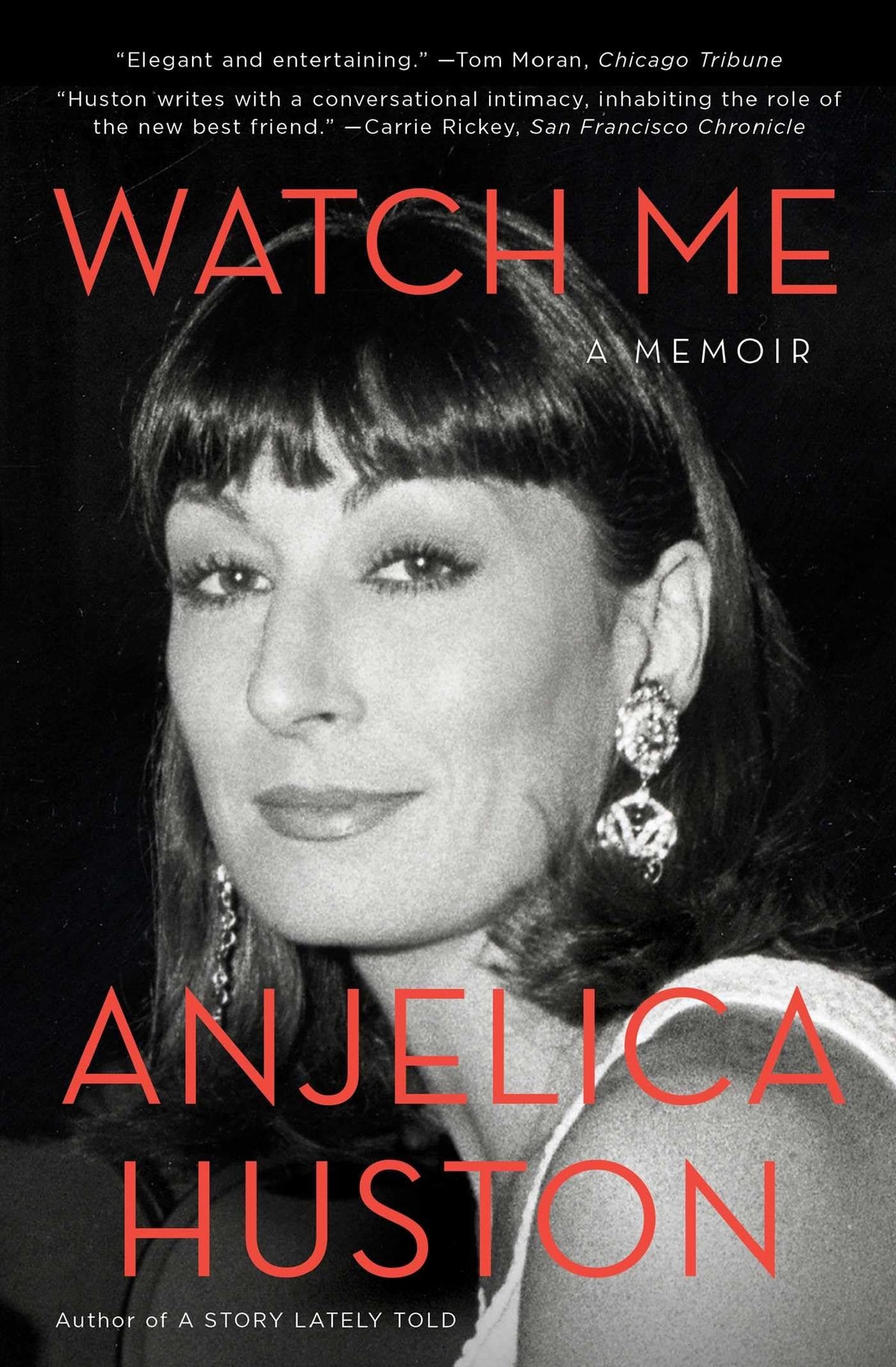 Watch Me: A Memoir (A Hollywood Memoir)