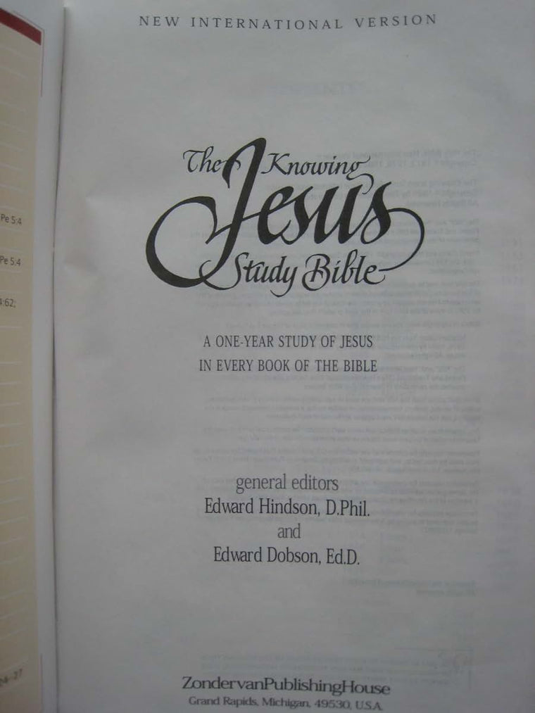 Knowing Jesus Study Bible, The by Hindson, Edward E.