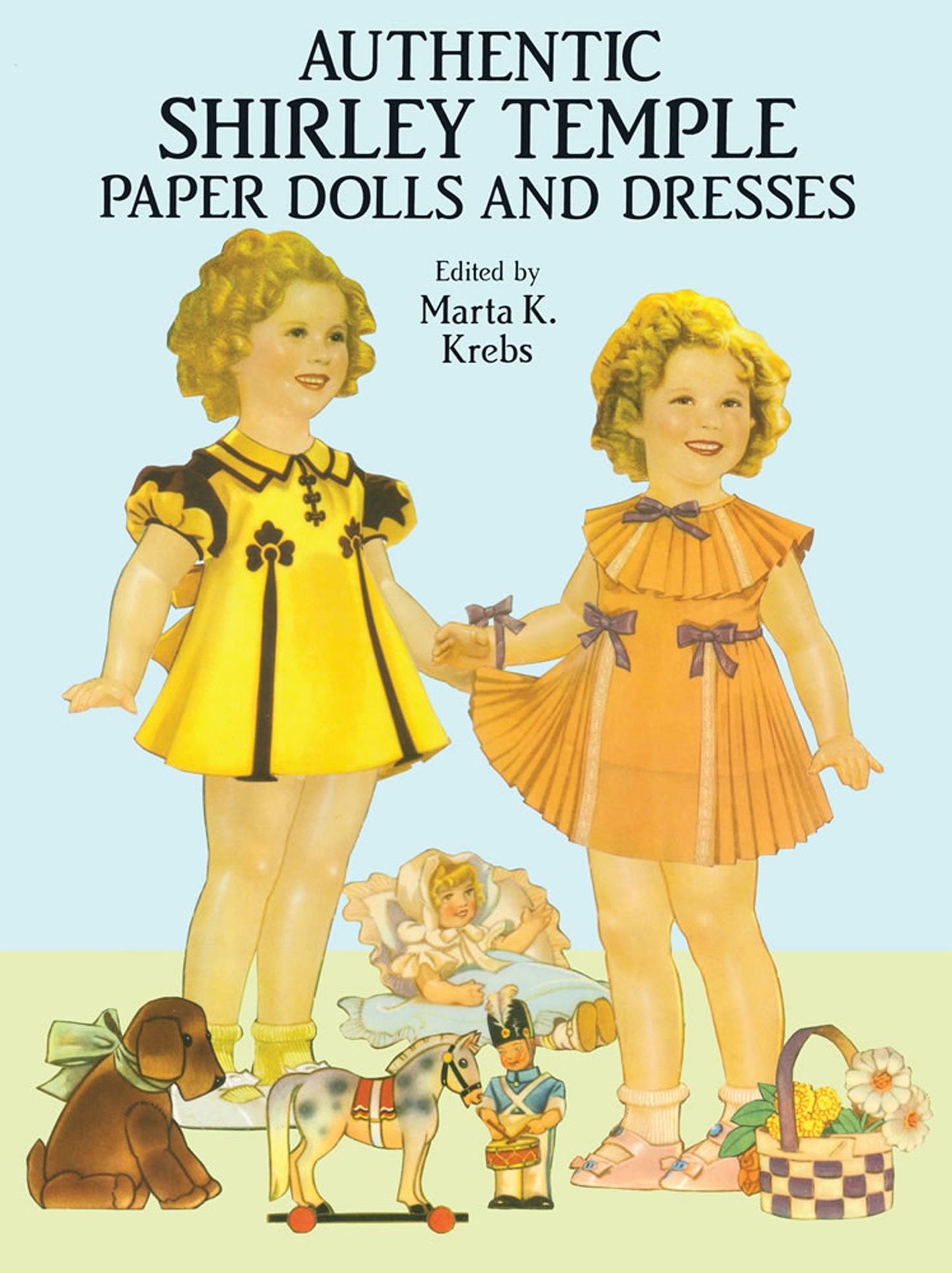 Authentic Shirley Temple Paper Dolls and Dresses (Dover Cele