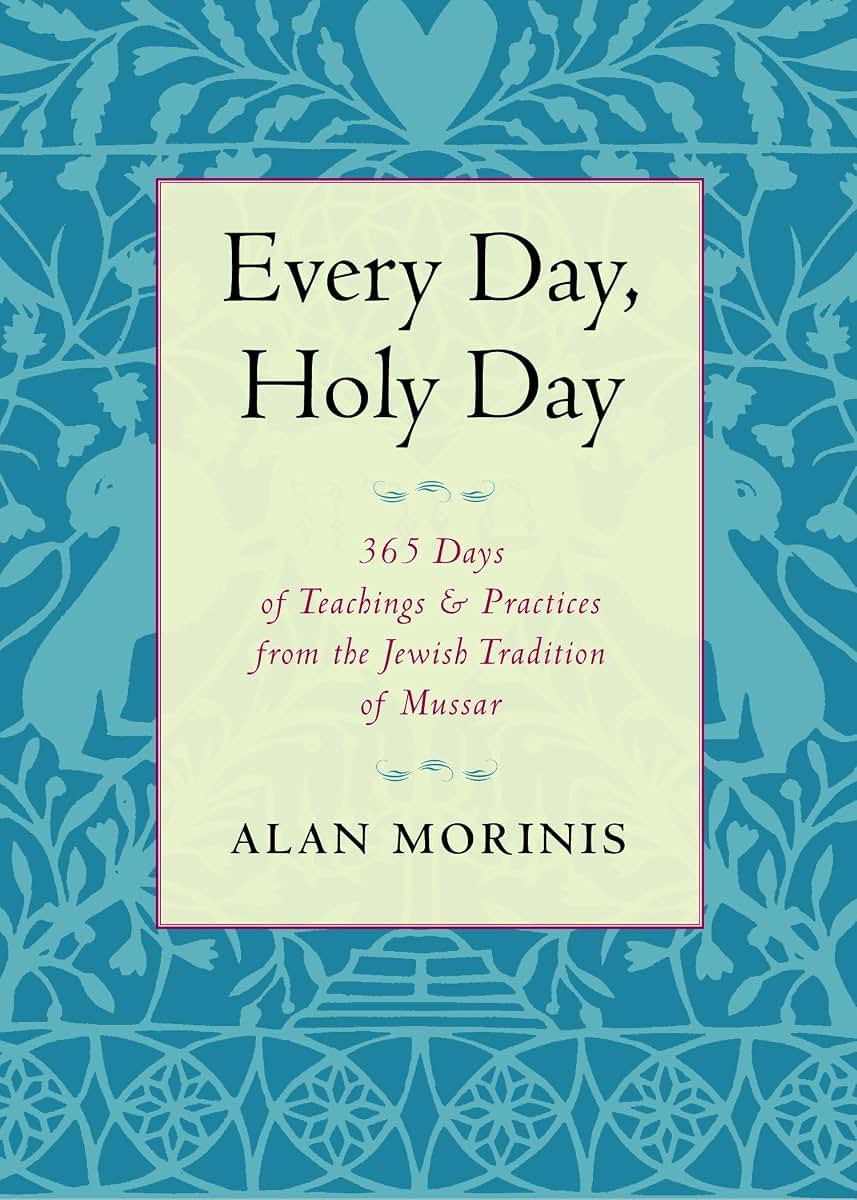 Every Day, Holy Day: 365 Days of Teachings and Practices fro