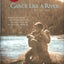 Grace like a River: An Autobiography