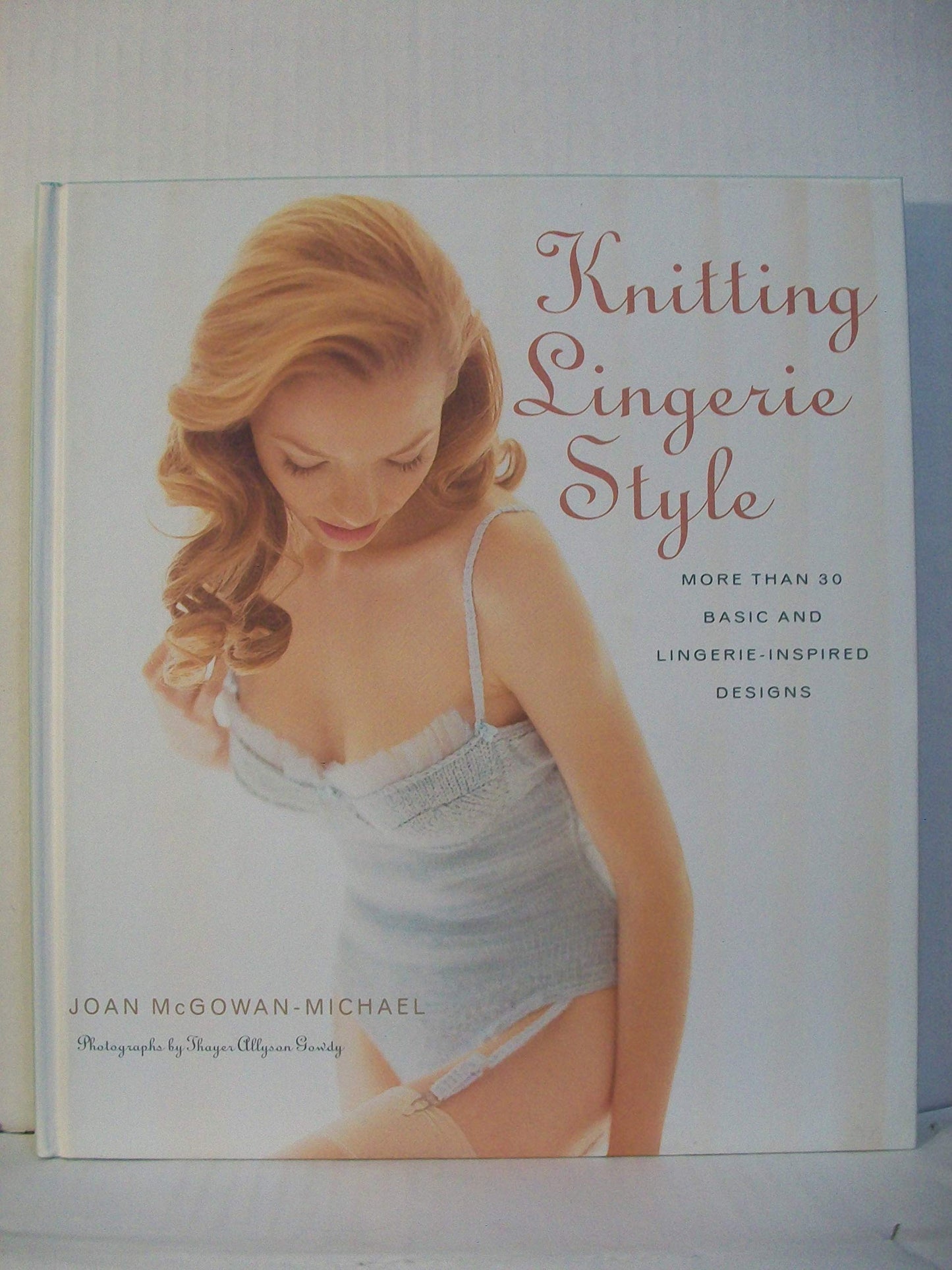 Knitting Lingerie Style: More Than 30 Basic and Lingerie-Inspired Designs