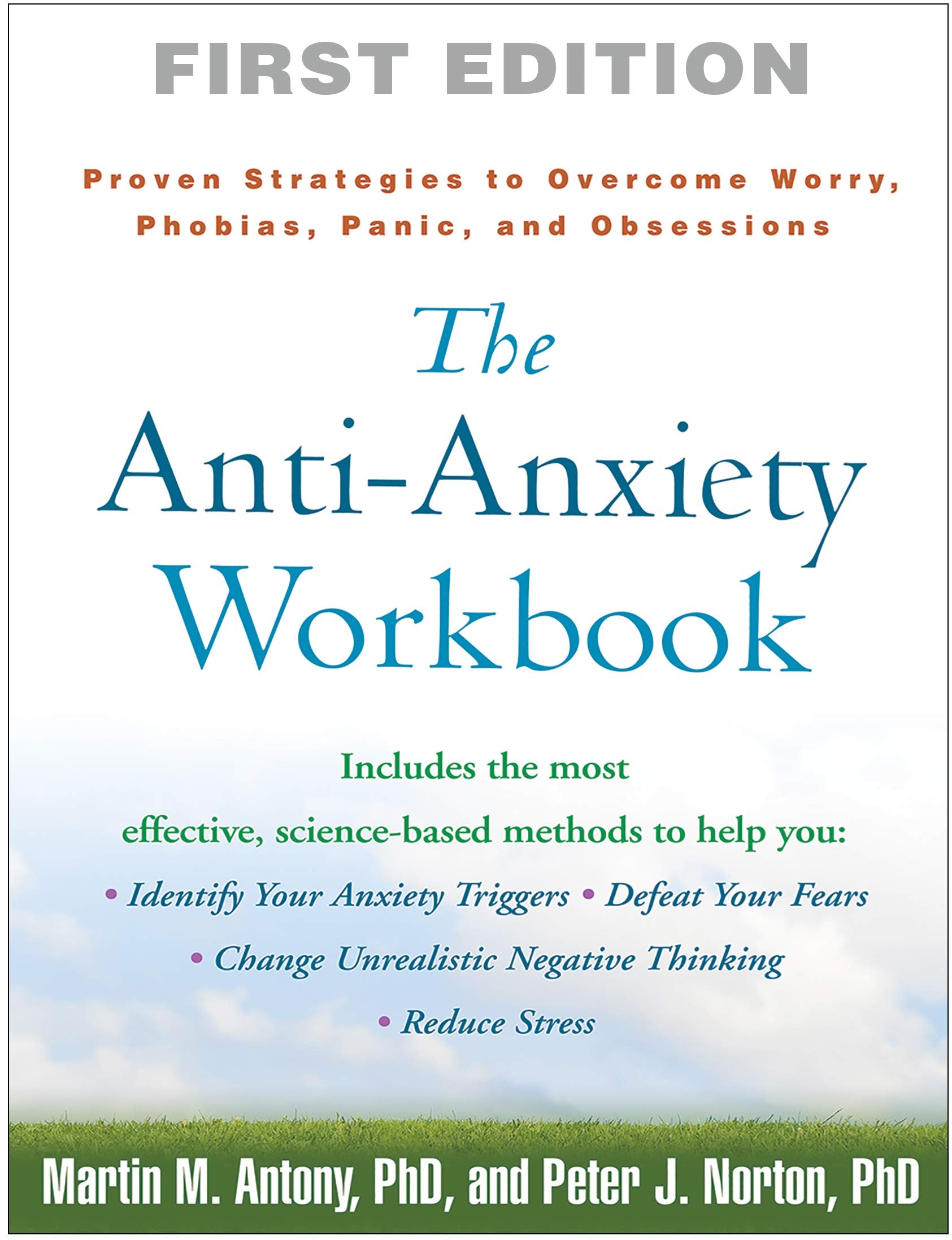 The Anti-Anxiety Workbook: Proven Strategies to Overcome Worry, Phobias, Panic, and Obsessions (The Guilford Self-Help Workbook Series)