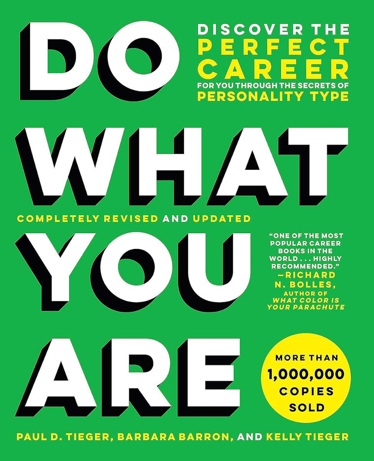 Do What You Are: Discover the Perfect Career for You Through the Secrets of Personality Type